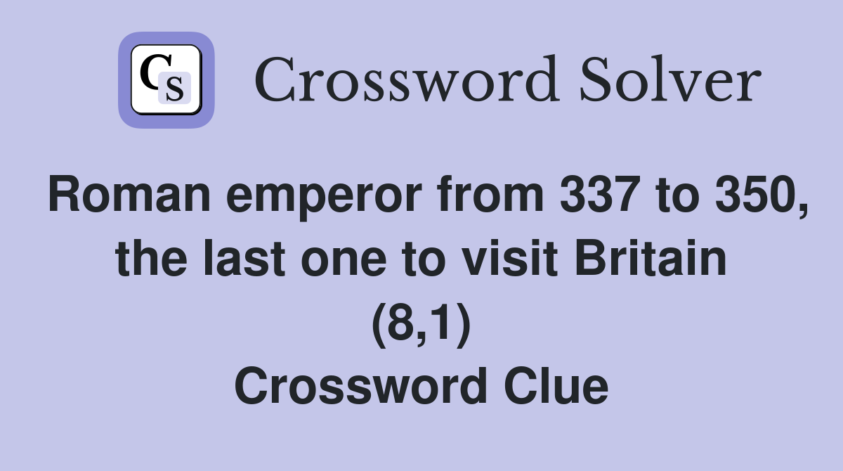 roman-emperor-from-337-to-350-the-last-one-to-visit-britain-8-1